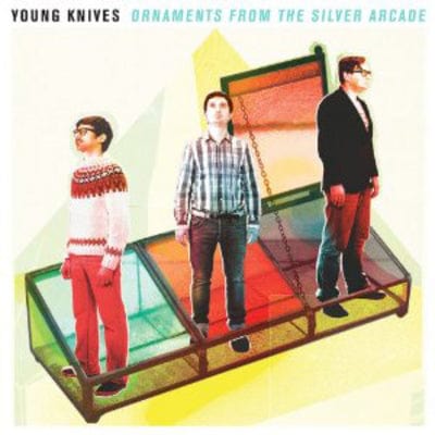 Ornaments from the Silver Arcade - The Young Knives [VINYL]