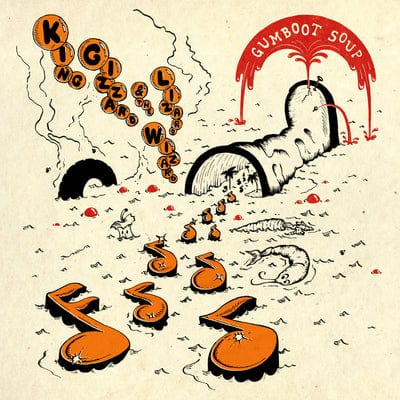 Gumboot Soup:   - King Gizzard & the Lizard Wizard [VINYL]