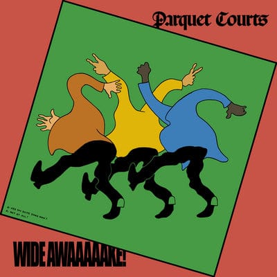Wide Awaaaake! - Parquet Courts [VINYL]