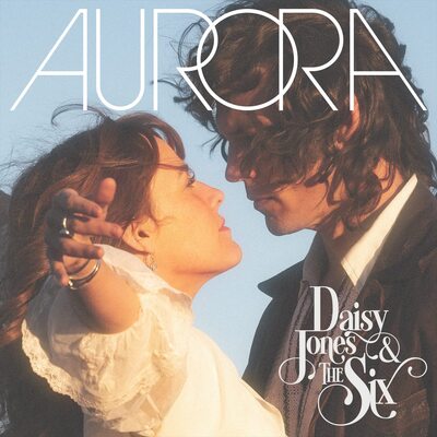 Aurora - Daisy Jones & The Six [VINYL Limited Edition]