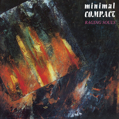 Raging Souls - Minimal Compact [VINYL]